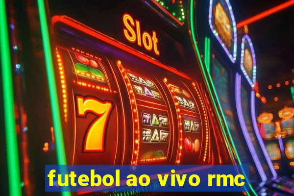 futebol ao vivo rmc